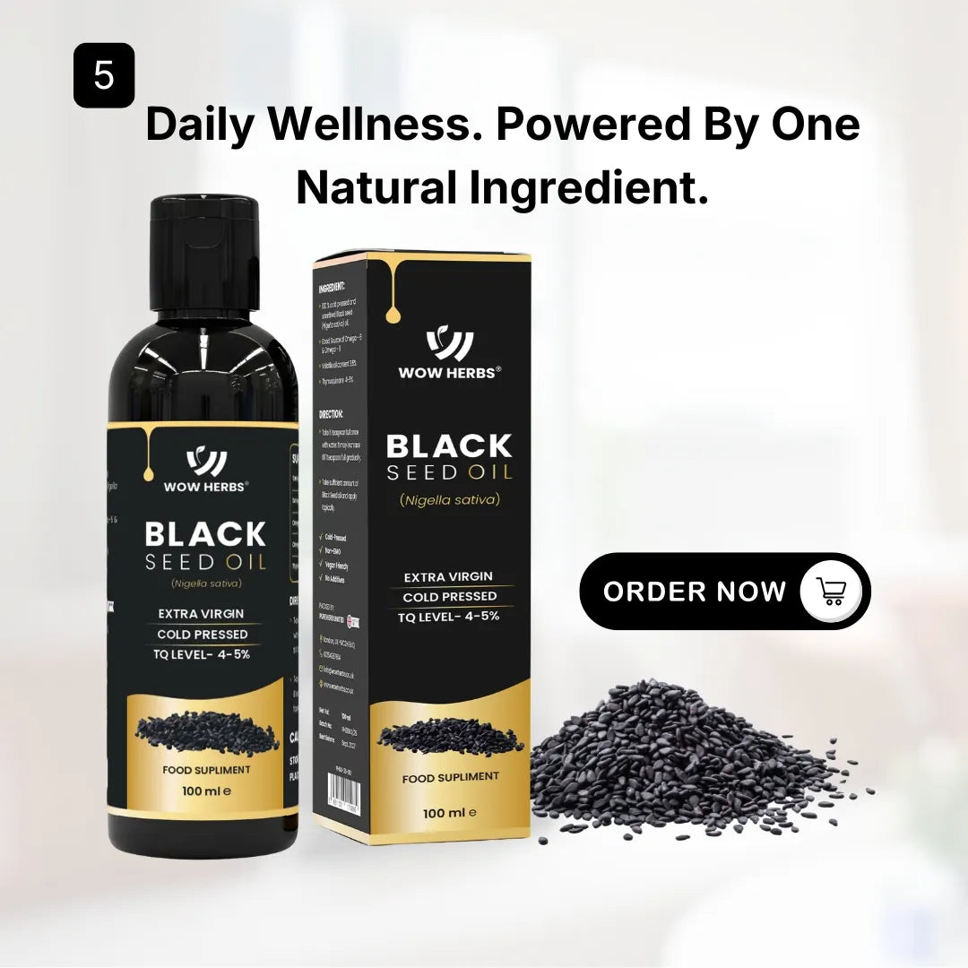 Black Seed Oil UK | Cold Pressed Nigella Sativa Oil | 4-5% Thymoquinone | Wow Herbs